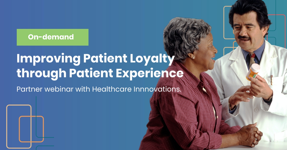 Improving Patient Loyalty through Patient Experience