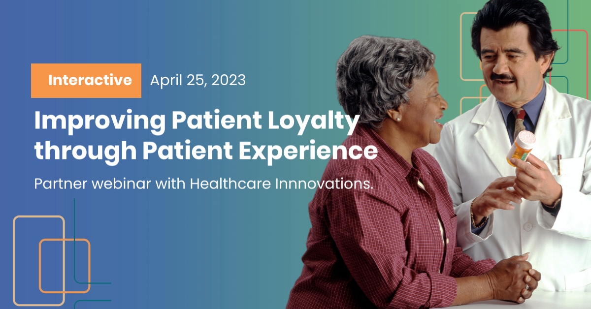 Improving Patient Loyalty through Patient Experience
